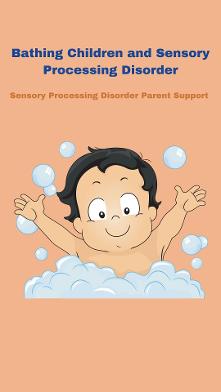 child with sensory processing disorder having a bubble bath Bathing Children and Sensory Processing Disorder 