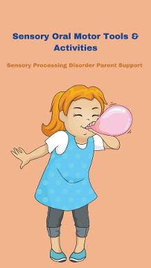 sensory processing disorder child practicing oral motor activities Sensory Processing Disorder Oral Motor  