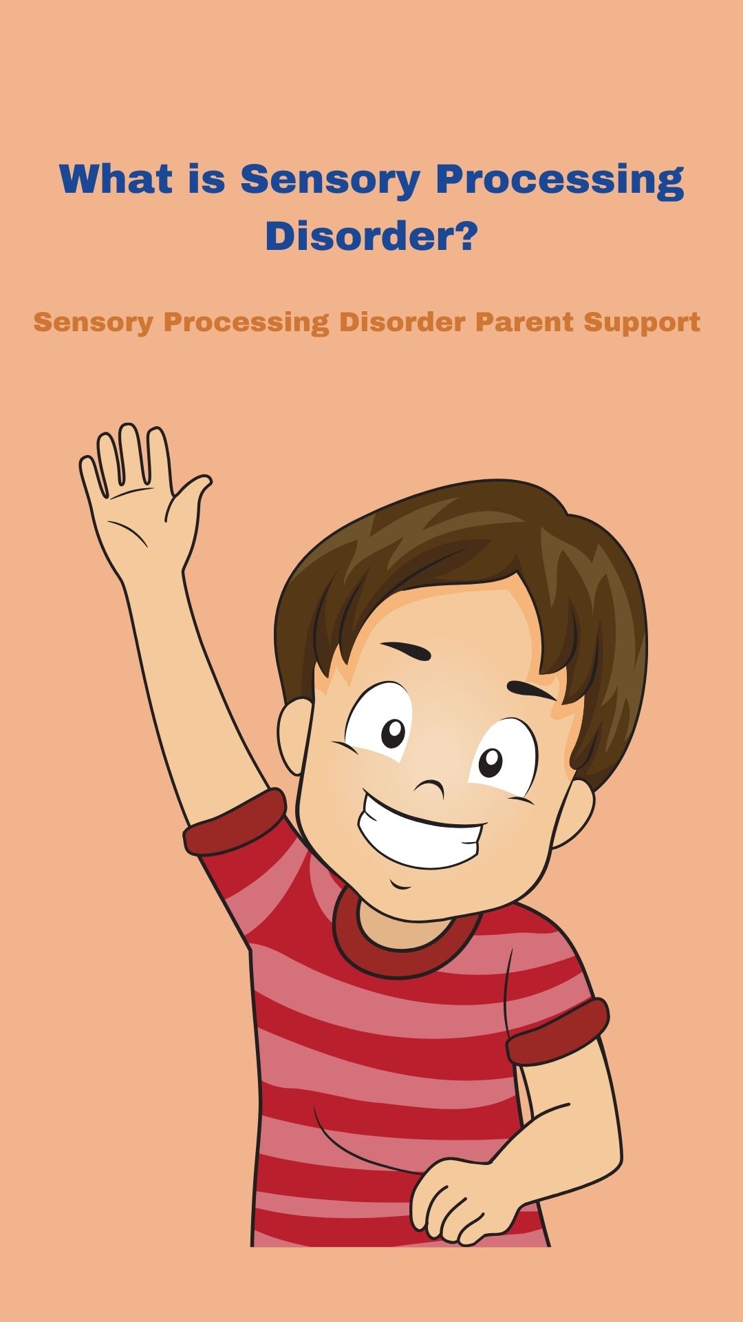 little boy waving what is sensory processing disorder 