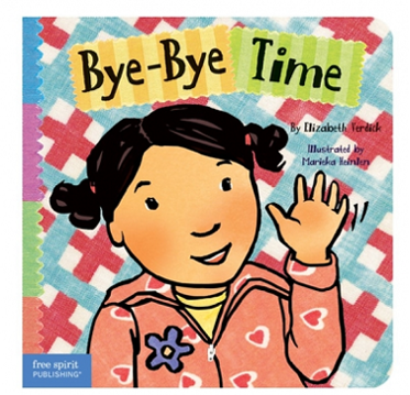 Bye-Bye Time Separation Anxiety book for children with anxiety 