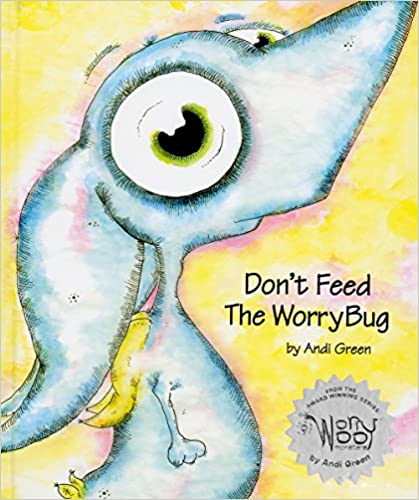 book Don't Feed The WorryBug Say hello to Wince