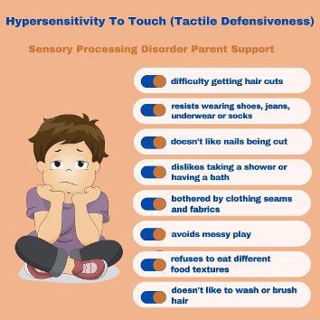 Hypersensitivity To Touch Sensory Processing Disorder Symptoms Checklist    (Tactile Defensiveness)