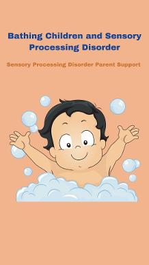 child with sensory processing taking a bath wirh bubbles bathing children with sensory processing disorder 
