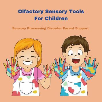 two children playing messy play sensory Olfactory Sensory Tools For Children