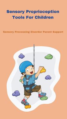 child with sensory processing disorder climbing up a climbing wall Proprioceptive Sensory Diet Solutions: Toys and Therapy Tools 