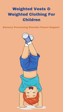 child with sensory processsing disorder doing a hand stand Sensory Weighted Vests And Weighted Clothing For Children   