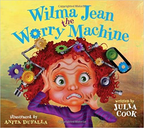 Wilma Jean The Worry Machine Anxiety is a subjective sense of worry