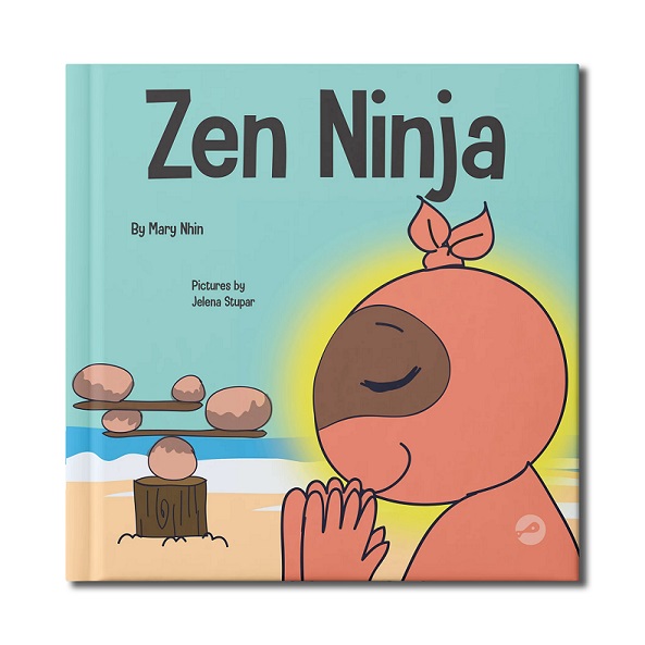 Zen Ninja: A Children's Book About Mindful Star Breathing (Ninja Life Hacks 