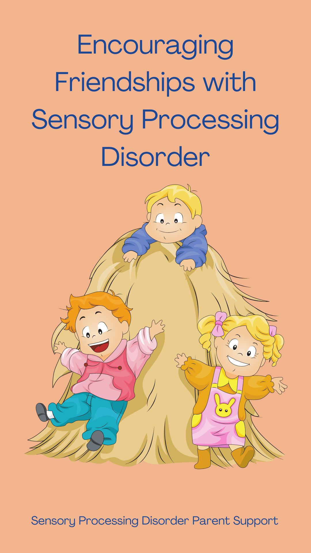 Encouraging Friendships with Sensory Processing Disorder