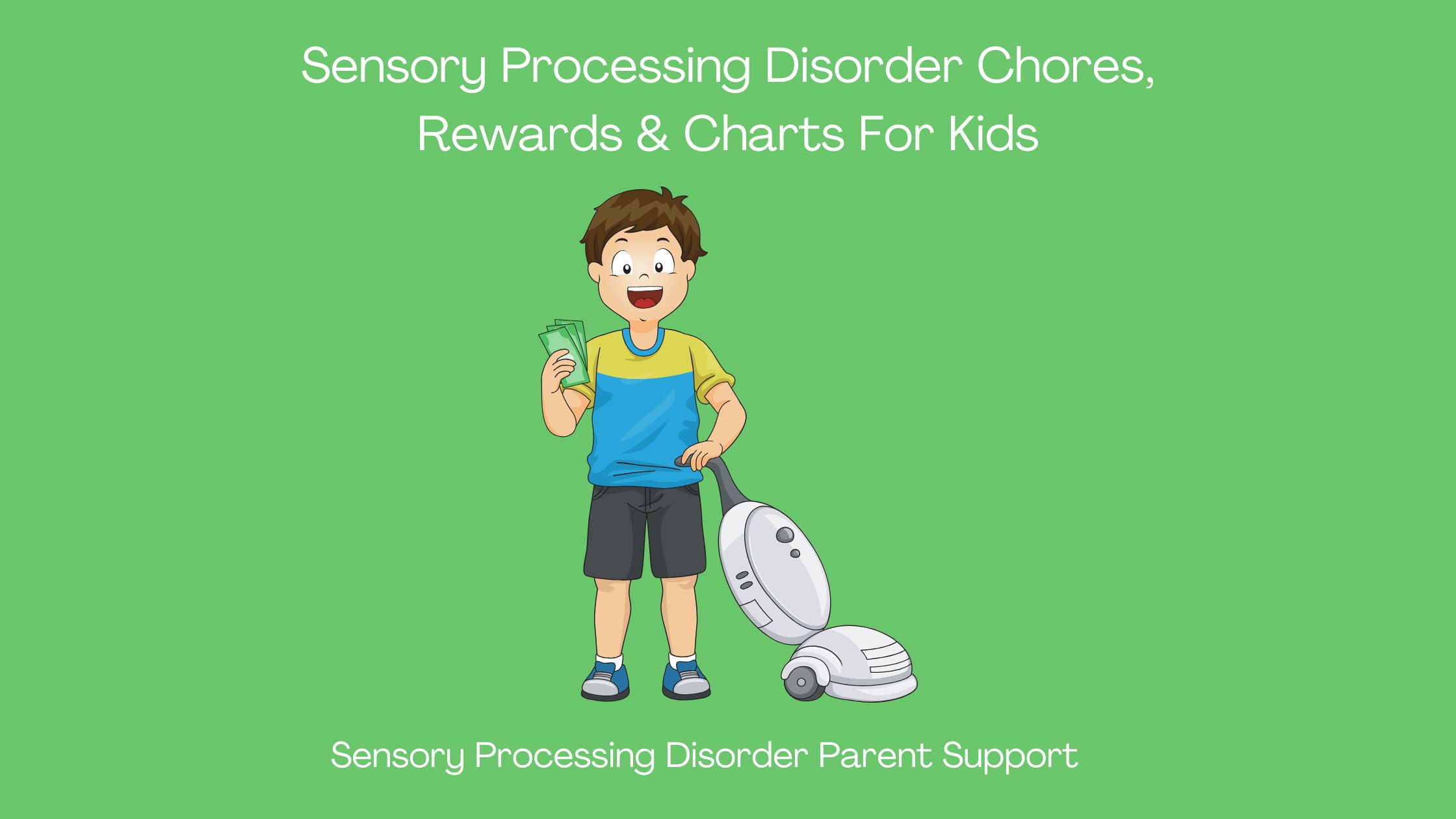 boy with sensory processing disorder Sensory Processing Disorder Chores, Rewards & Charts For Kids