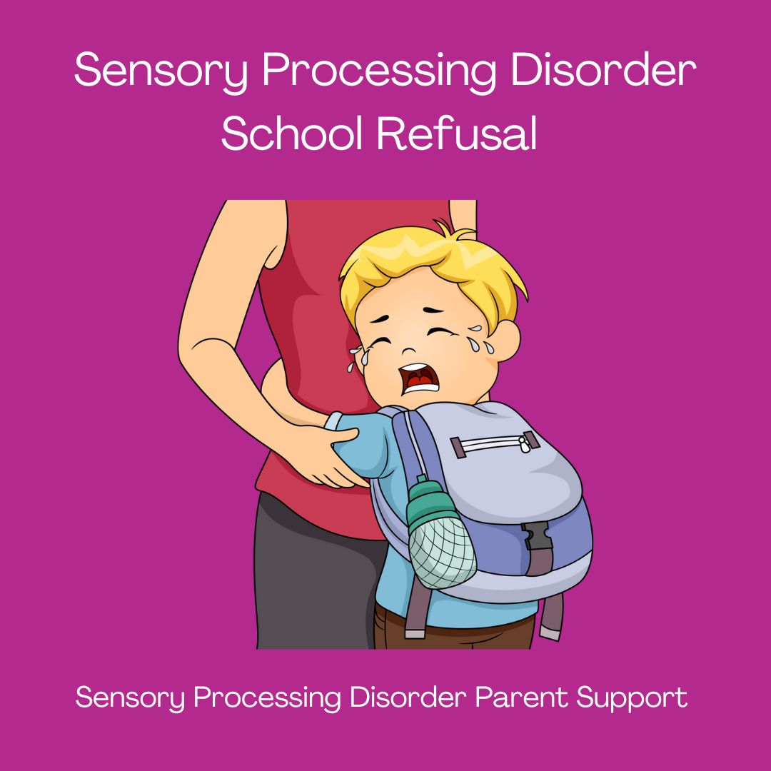 Sensory Processing Disorder   Sensory Processing Disorder School Refusal  NEW Top Banner