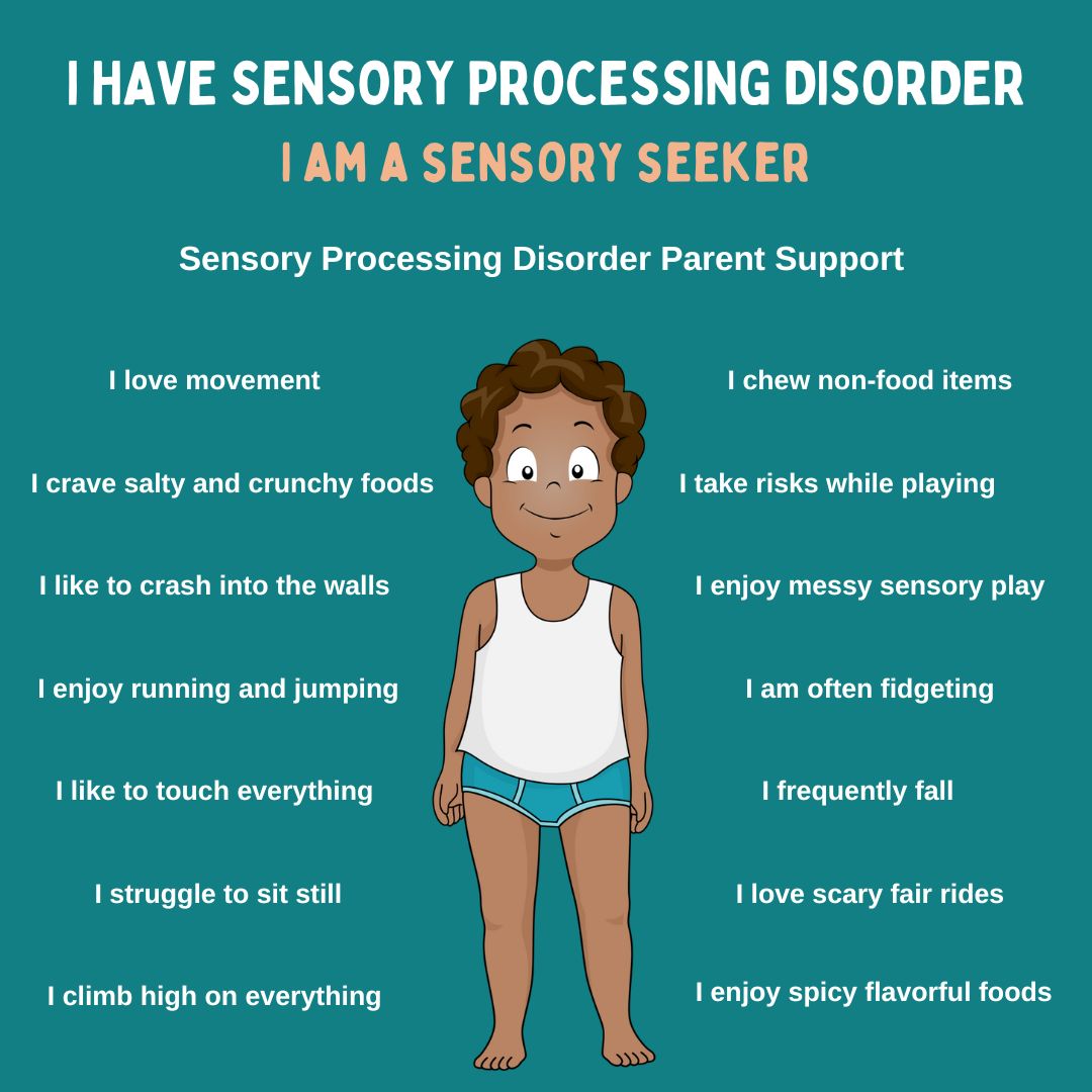 I Have Sensory Processing Disorder, I am a sensory seeker!