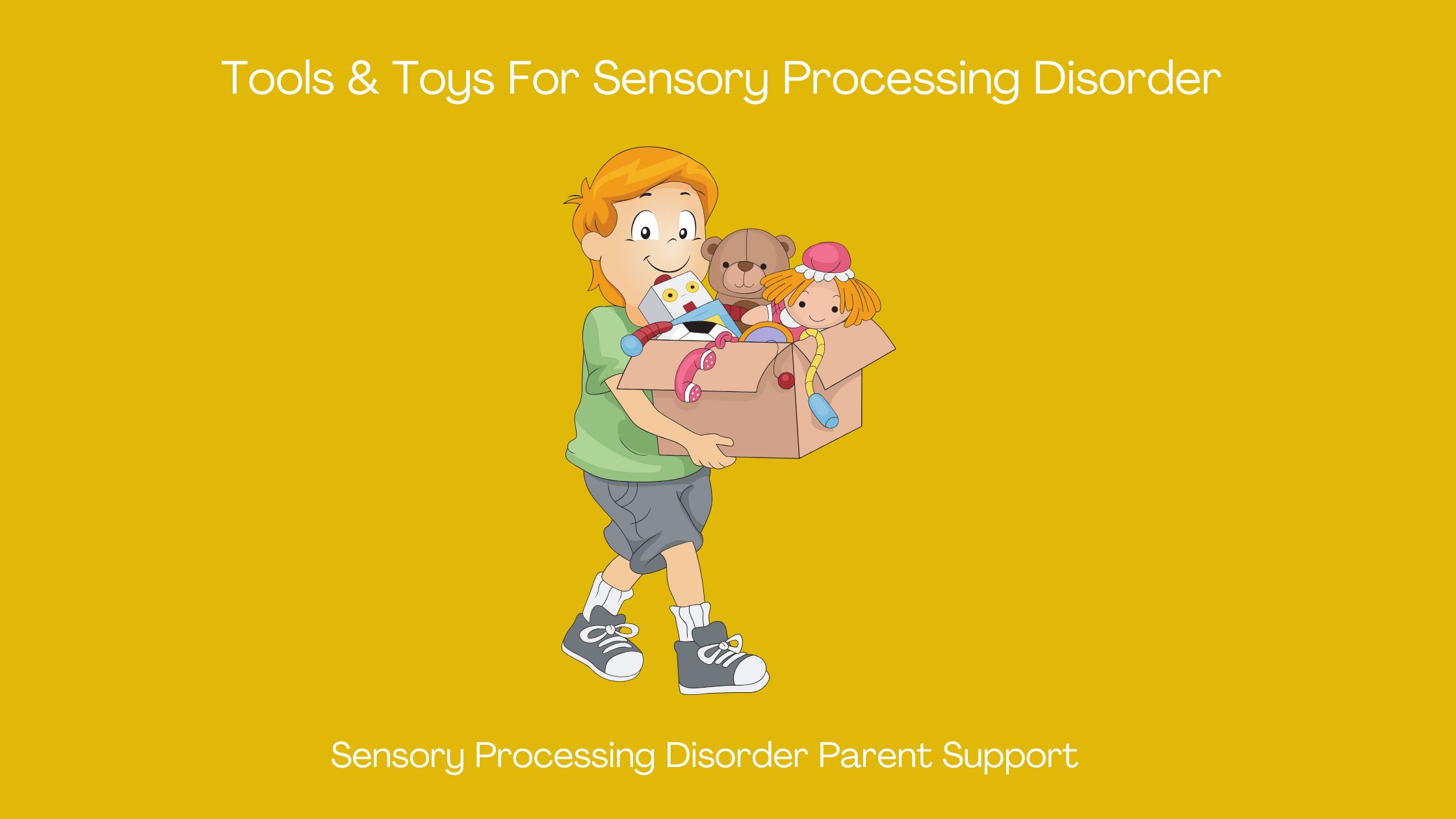 Tools & Toys For Sensory Processing Disorder  Sensory Processing Disorder