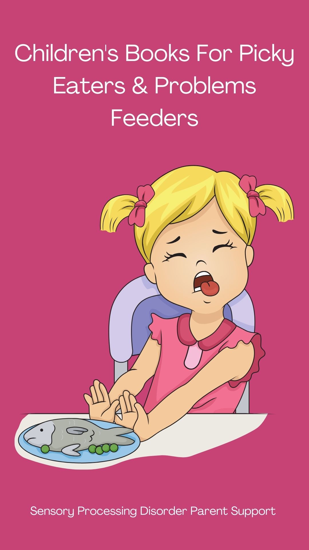 Children's Books For Picky Eaters & Problems Feeders