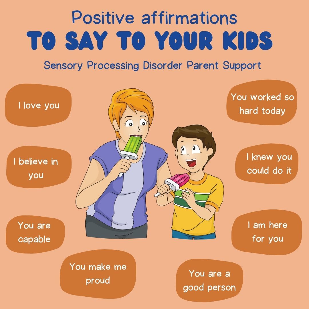 Daily Affirmations for Children with Sensory Differences Sensory Processing Disorder Parent Support