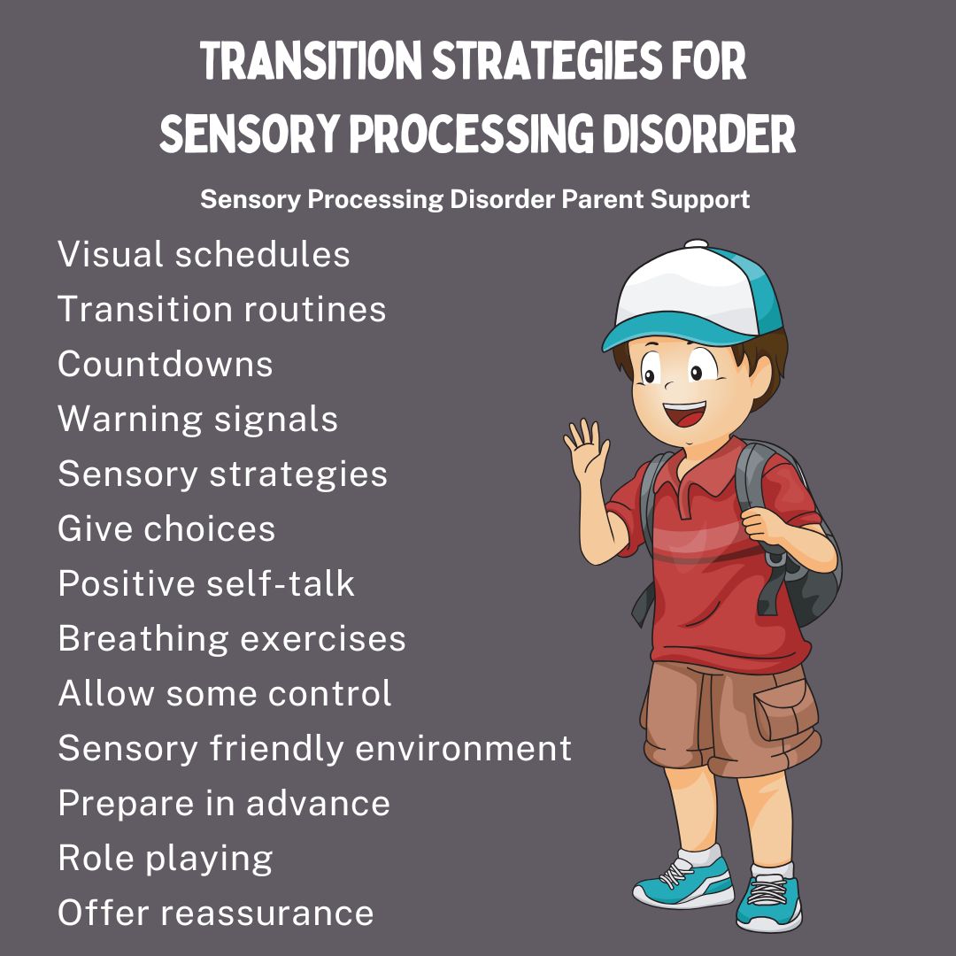 Transition Strategies For  Sensory Processing Disorder