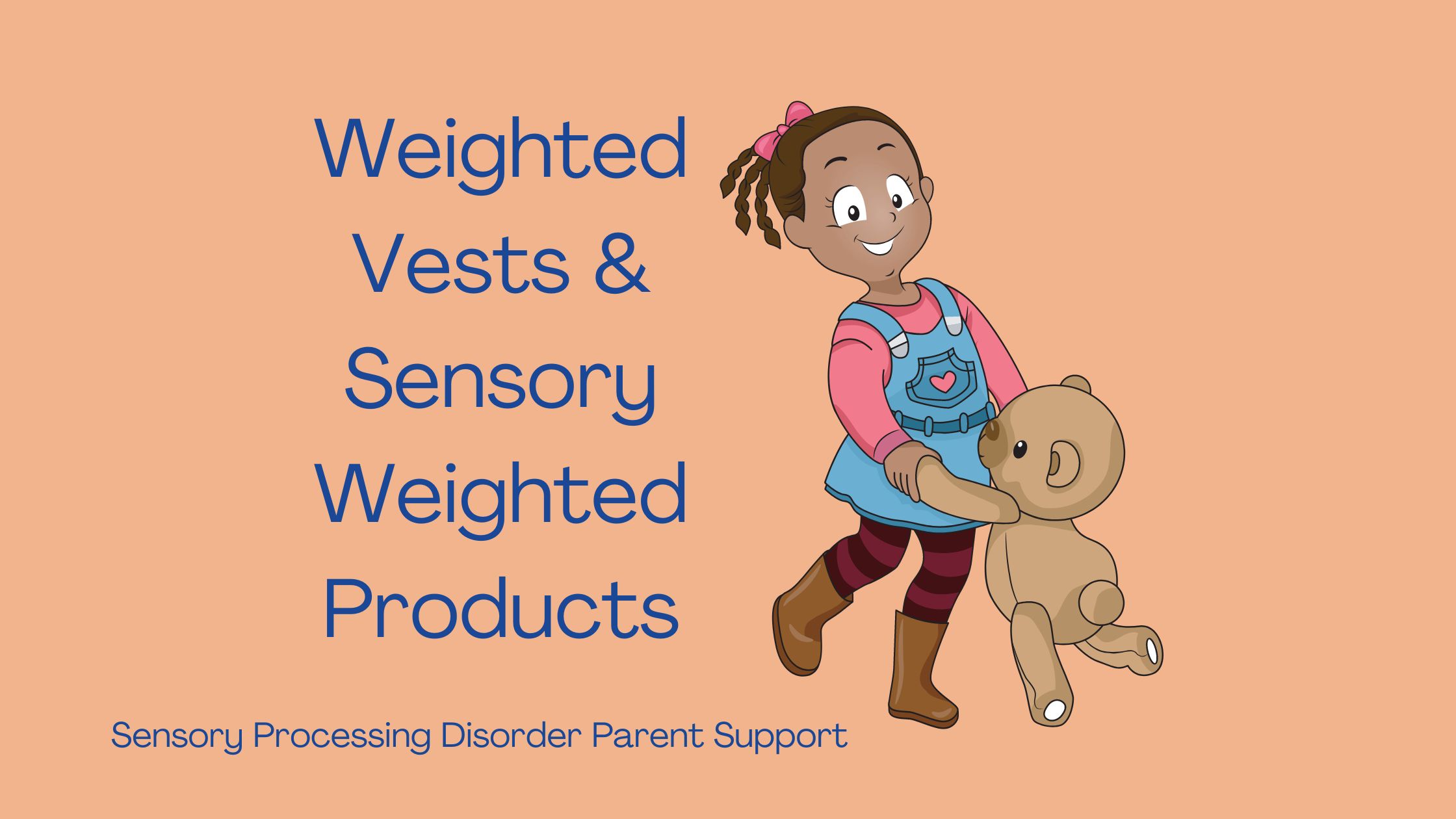 Weighted Vests & Sensory Weighted Products Sensory Processing Disorder