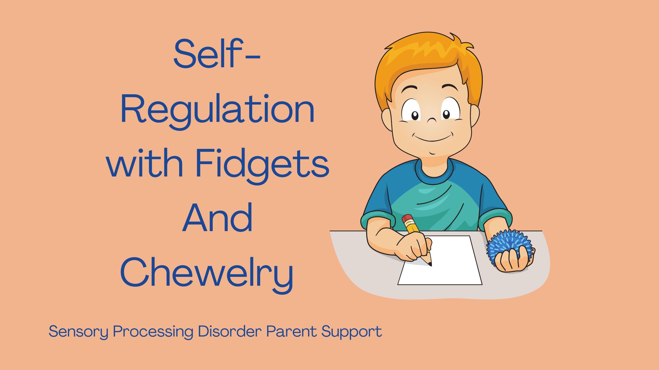 child with sensory processing disorder sitting at their desk at schoool holding a sensory fidget Self-Regulation with Fidgets And Chewelry