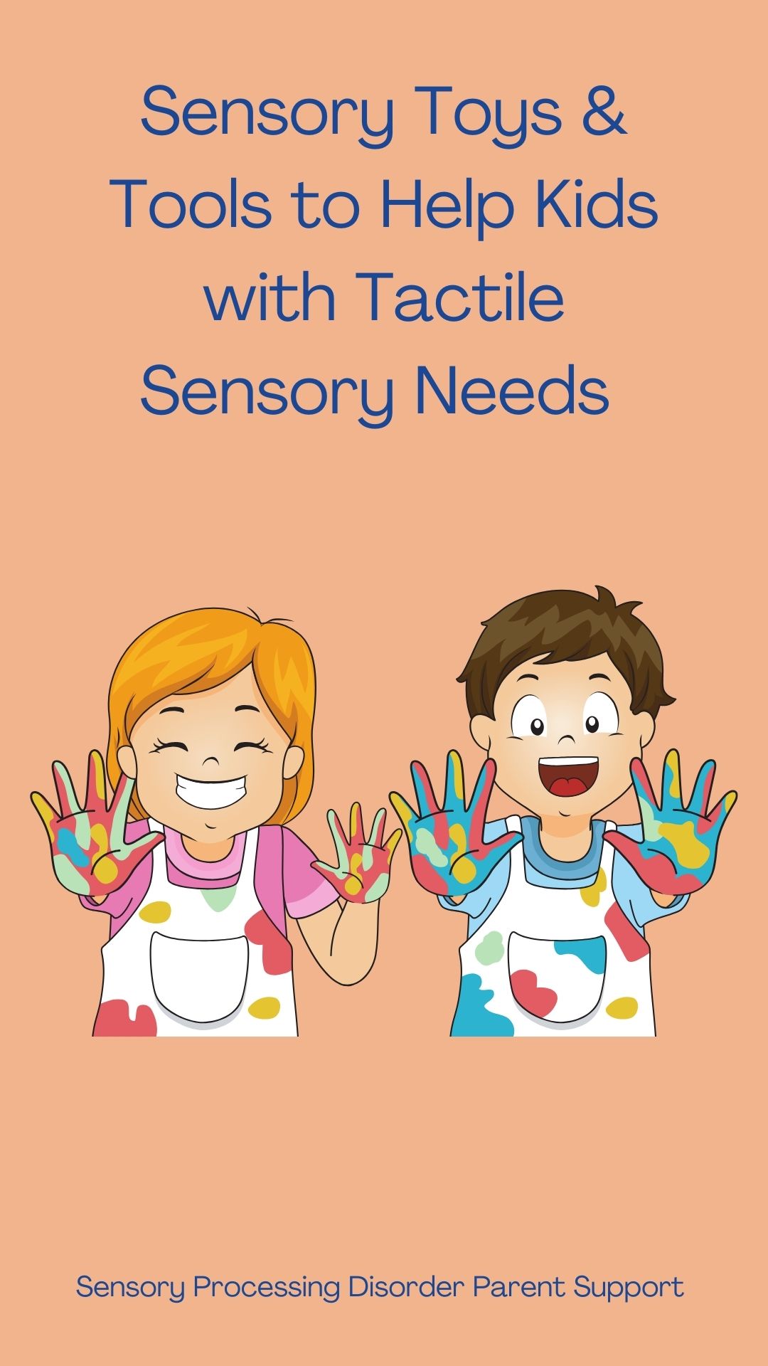 Sensory Toys & Tools to Help Kids with Tactile Sensory Needs