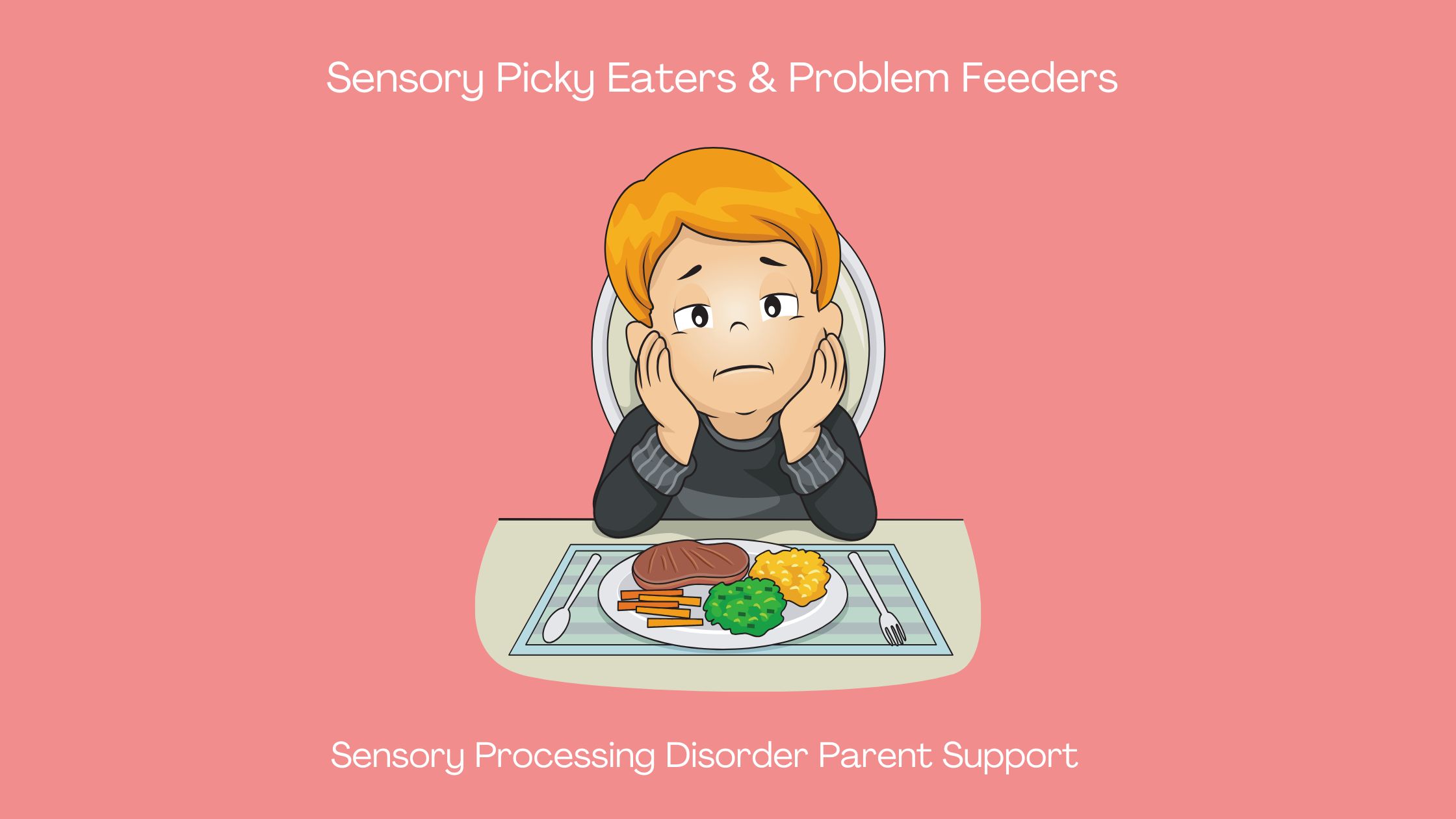 child with sensory processing disorder who wont eat his food Sensory Picky Eaters & Problem Feeders