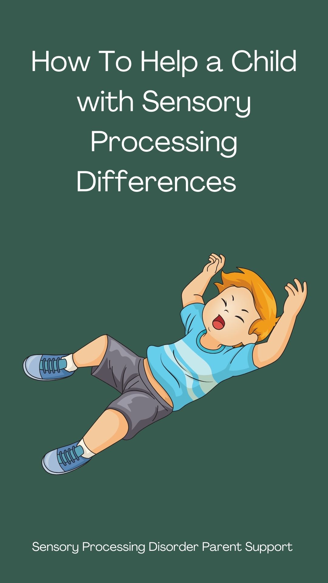 How To Help a Child with Sensory Processing Differences