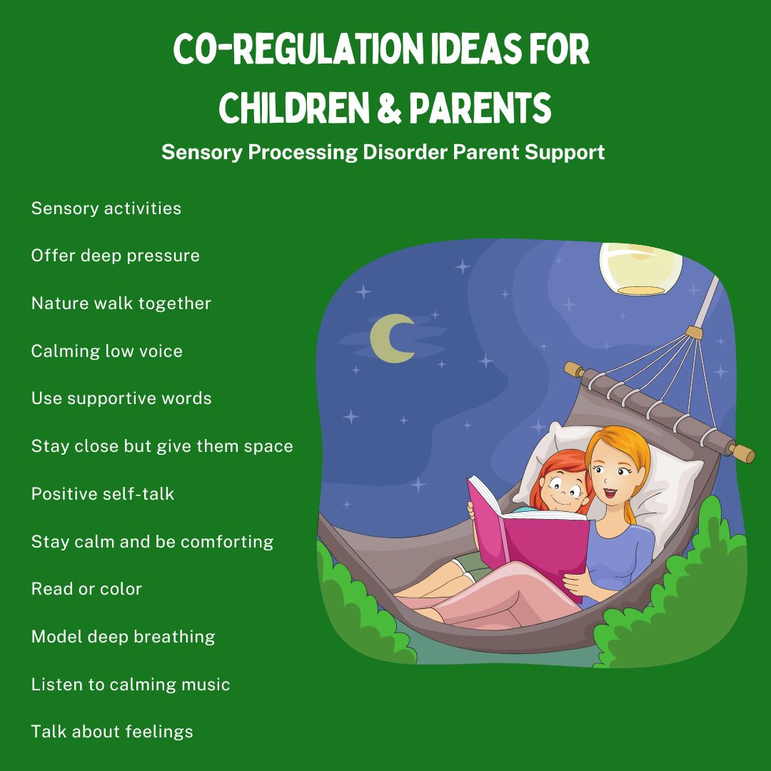 Co-regulation ideas For Children & Parents Sensory Processing Disorder Parent Support