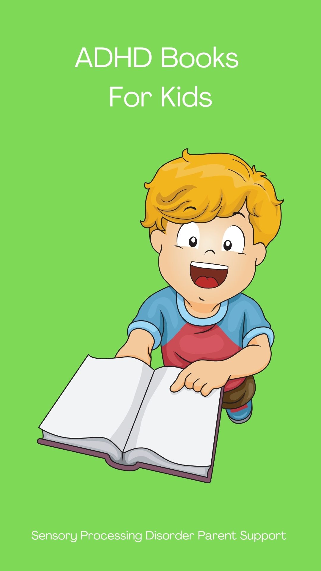 Attention Deficit Hyperactivity Disorder (ADHD) Books For Kids