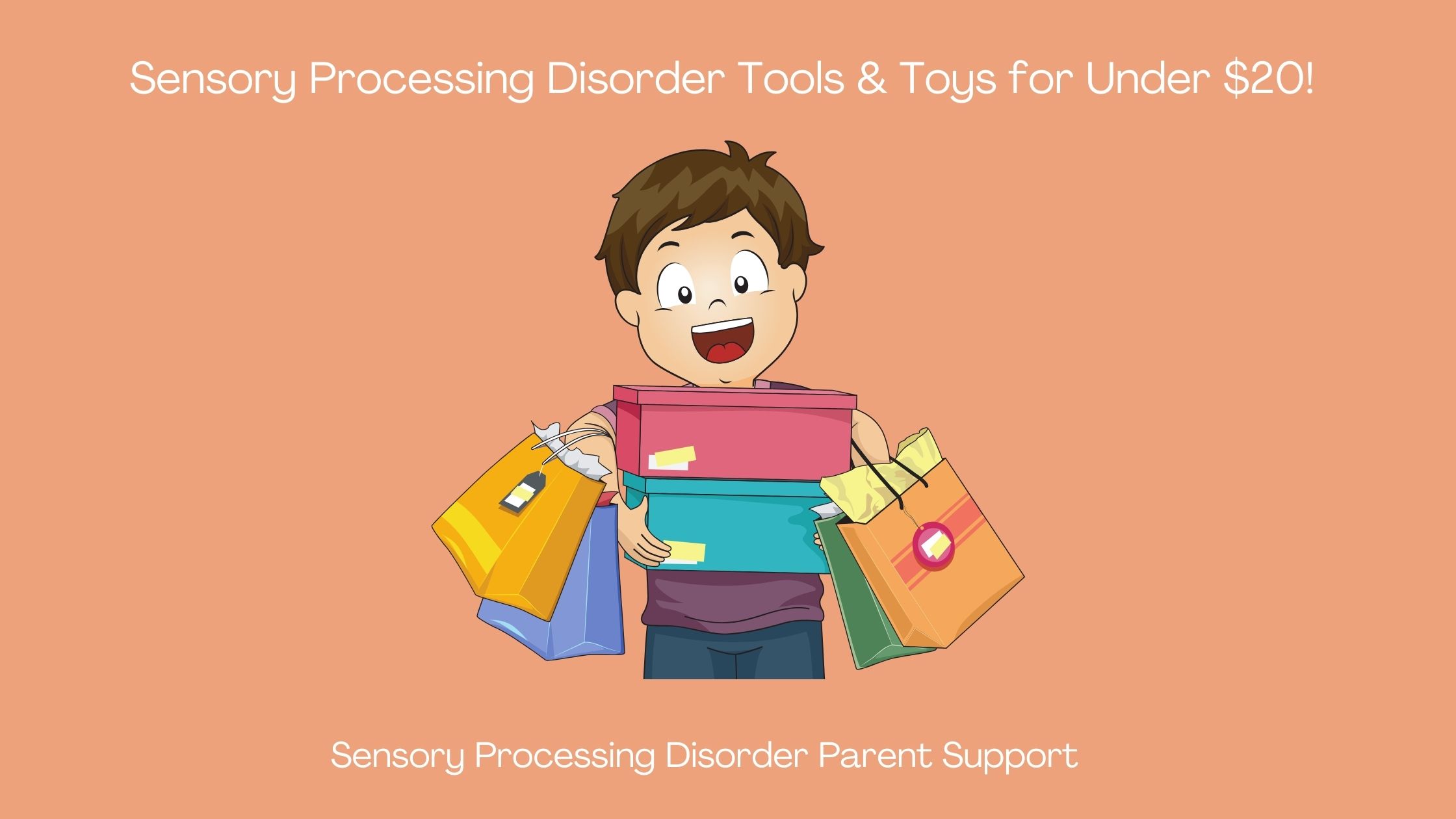 child with sensory processing disorder holding shopping bags Sensory Processing Disorder Tools & Toys for Under $20!