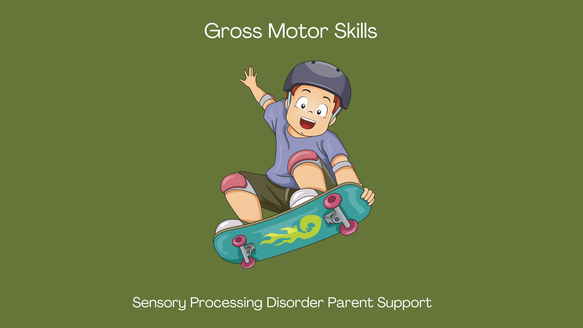 child on a skateboard practicing gross motor skills Gross Motor Skills for Children