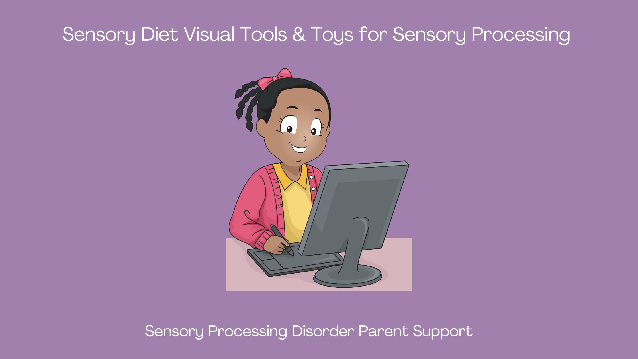 child with sensory differences looking at the computer Sensory Diet Visual Tools & Toys for Sensory Processing