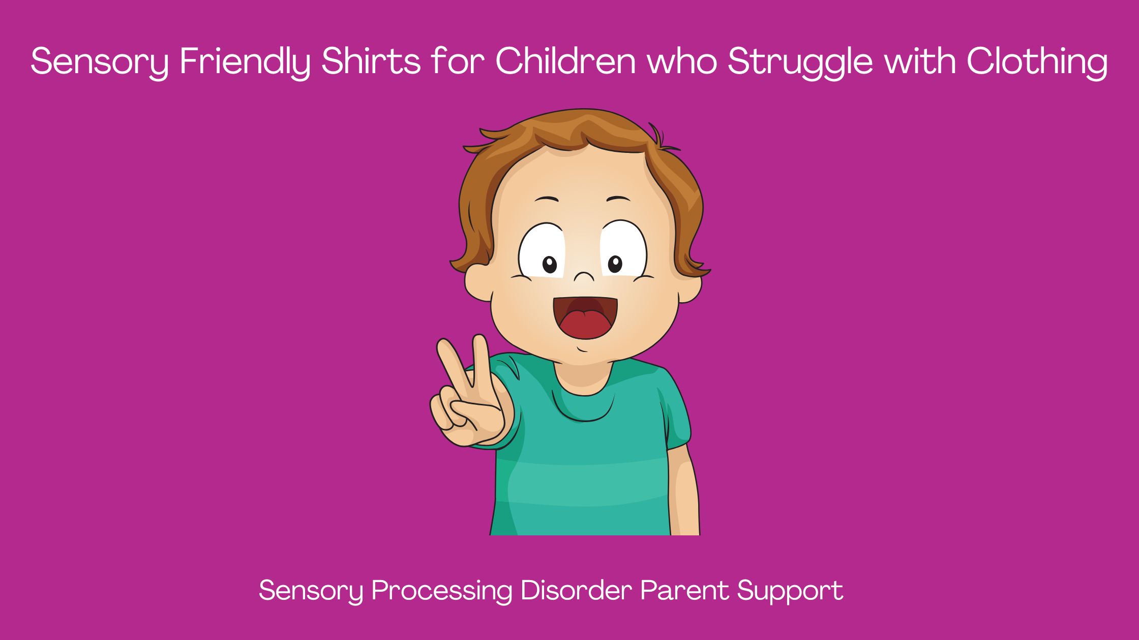 child with sensory processing disorder wearing a sensory friendly shirt Sensory Friendly Shirts for Children who Struggle with Clothing