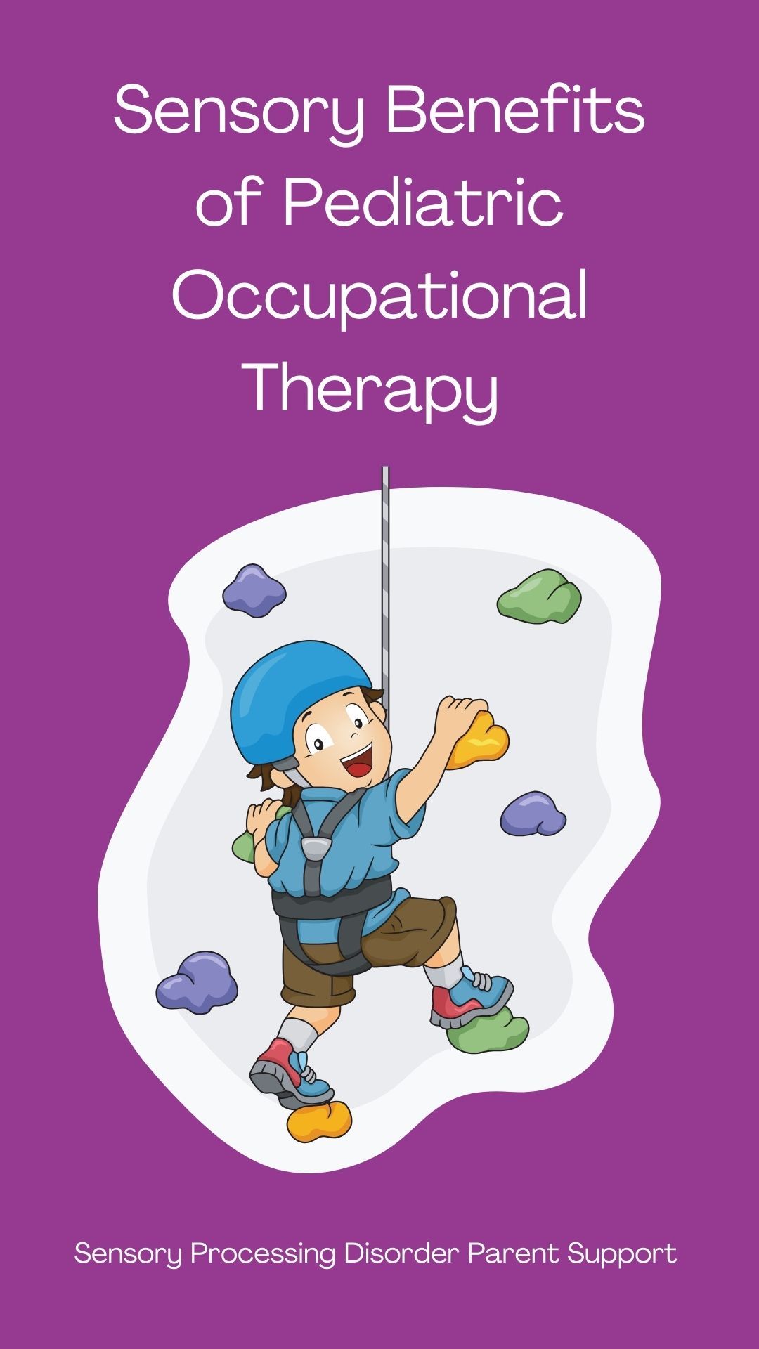 Sensory Benefits of Pediatric Occupational Therapy