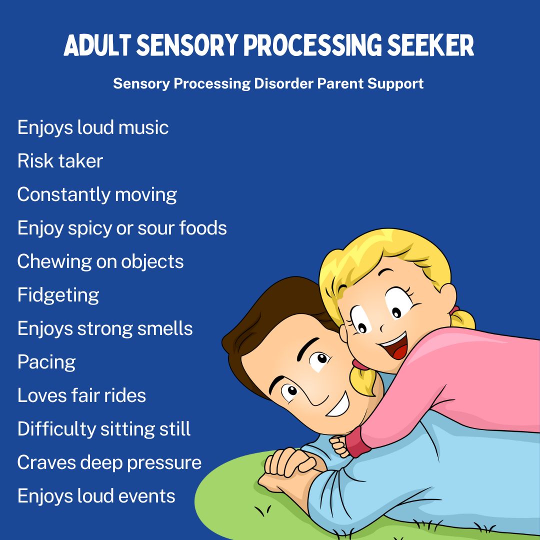 Adult Sensory Processing Seeker Sensory Processing Disorder