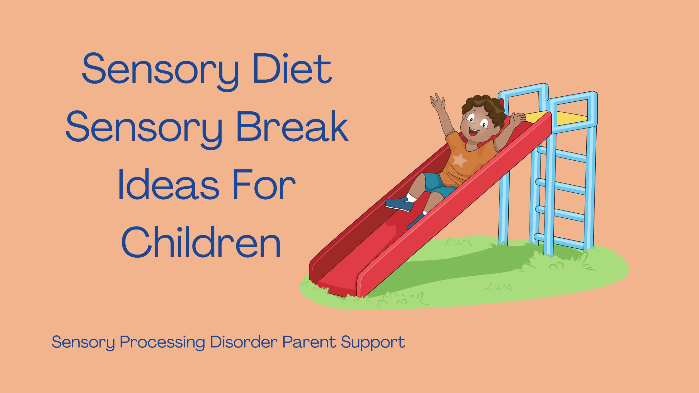 child with sensory processing disorder doing sensory diet sensory activities slide Sensory Diet sensory Break Ideas For Children