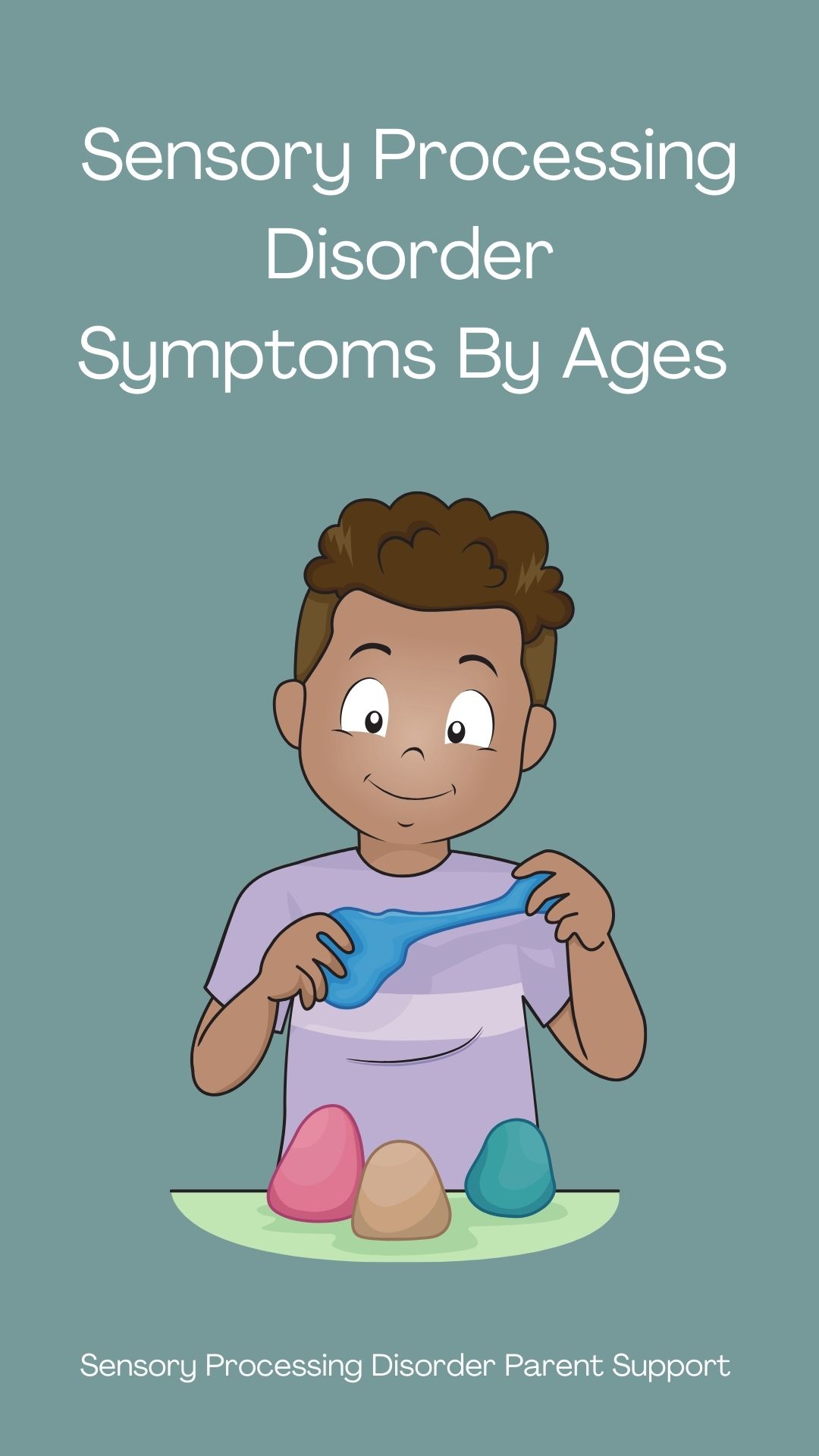 Sensory Processing Disorder Symptoms By Ages