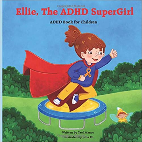 Ellie, The ADHD SuperGirl: ADHD Book for Children