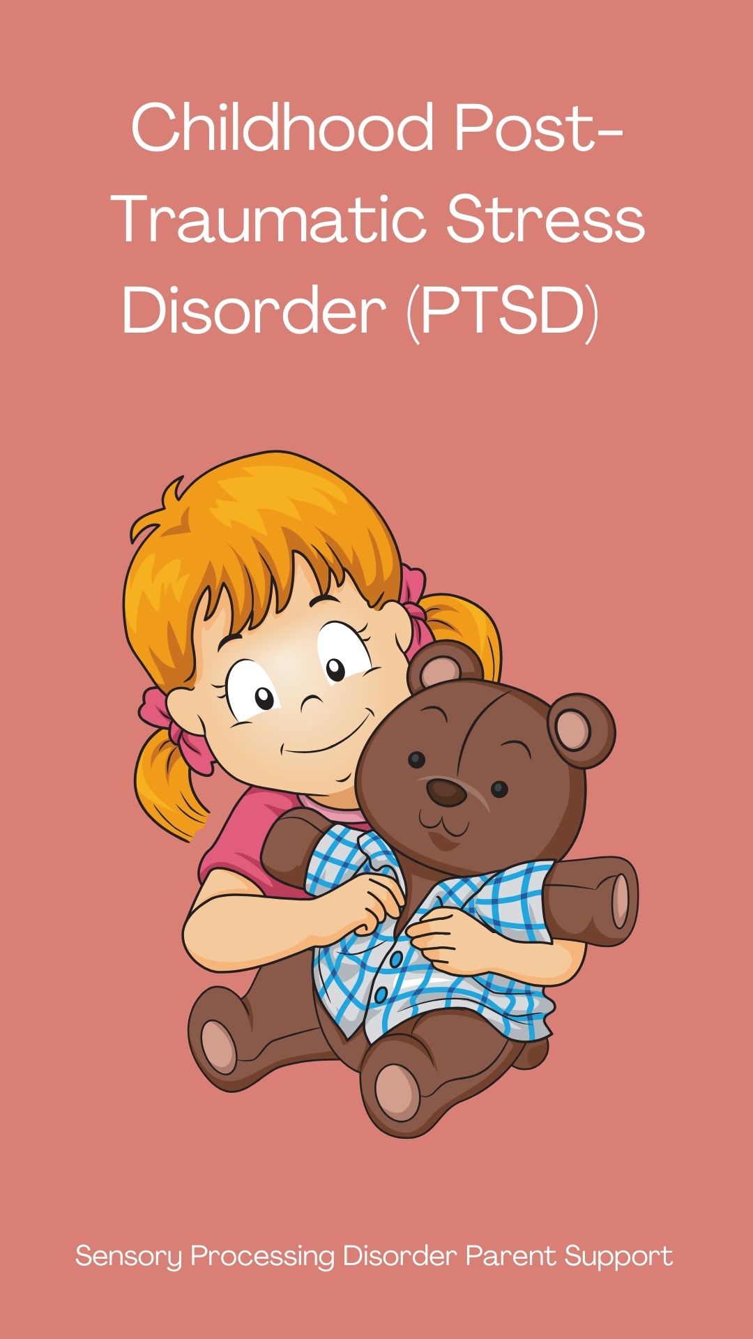 Childhood Post-Traumatic Stress Disorder (PTSD)