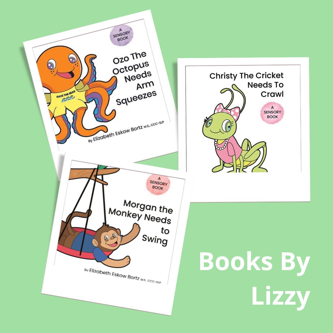 books by lizzy three photos of different books Sensory Processing Disorder Sensory Diet Toys Equipment Tools