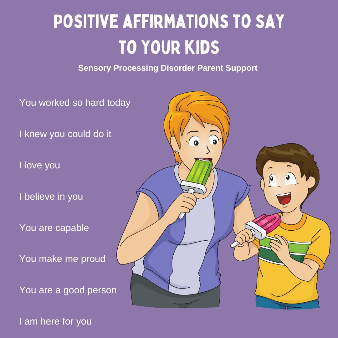 Daily Affirmations for Children with Sensory Differences Sensory Processing Disorder Parent Support