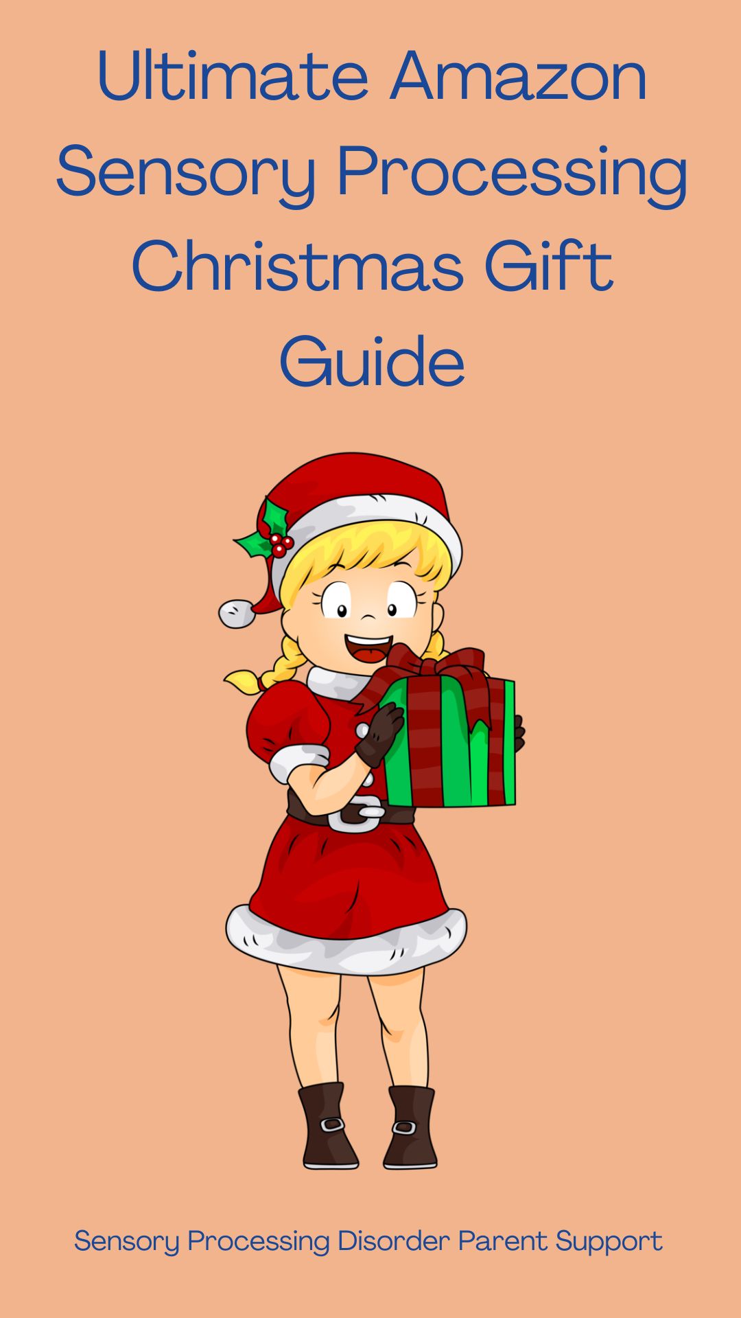 Ultimate Amazon Sensory Processing Christmas Gift Guide Sensory Processing disorder parent support