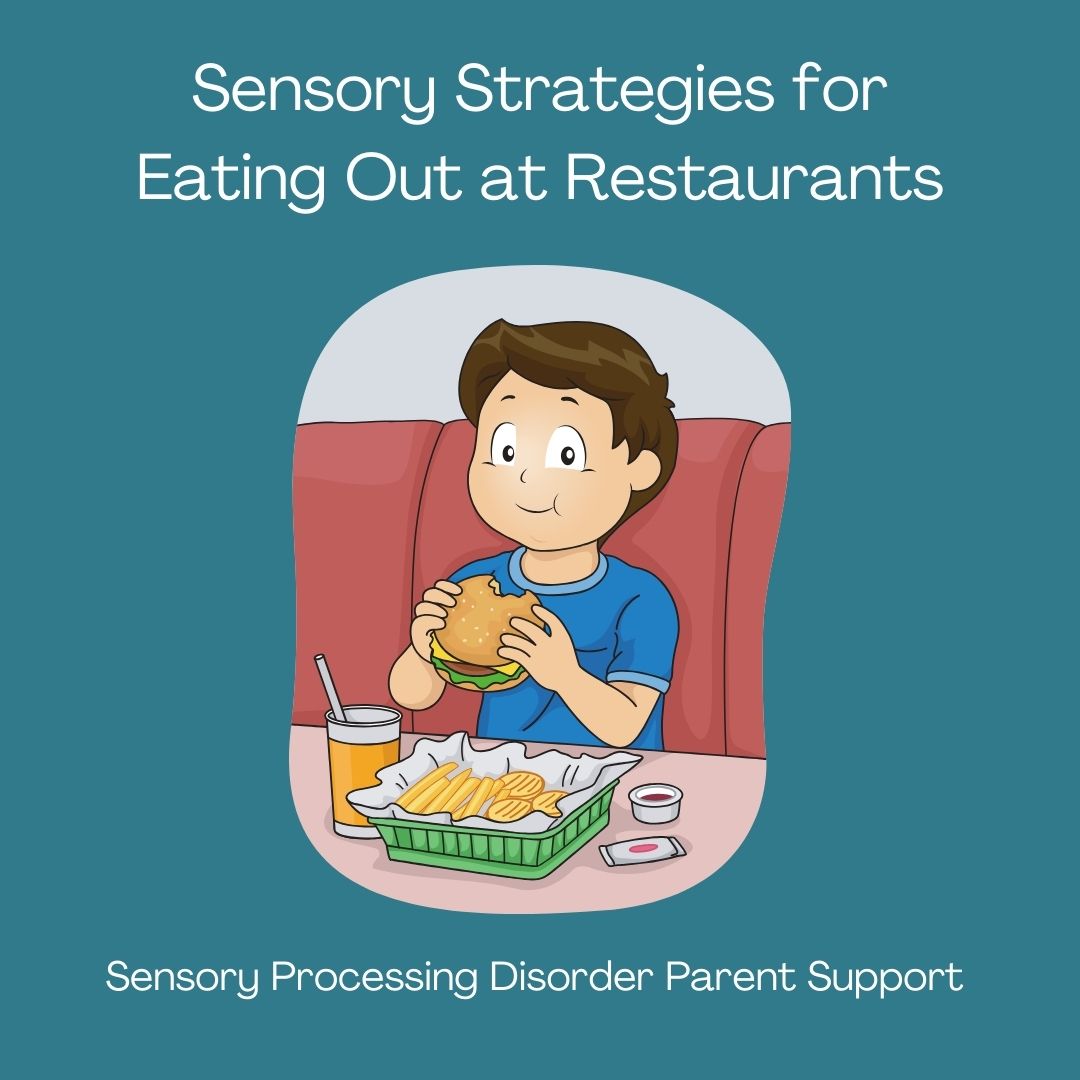 Sensory Strategies for Eating Out at Restaurants 