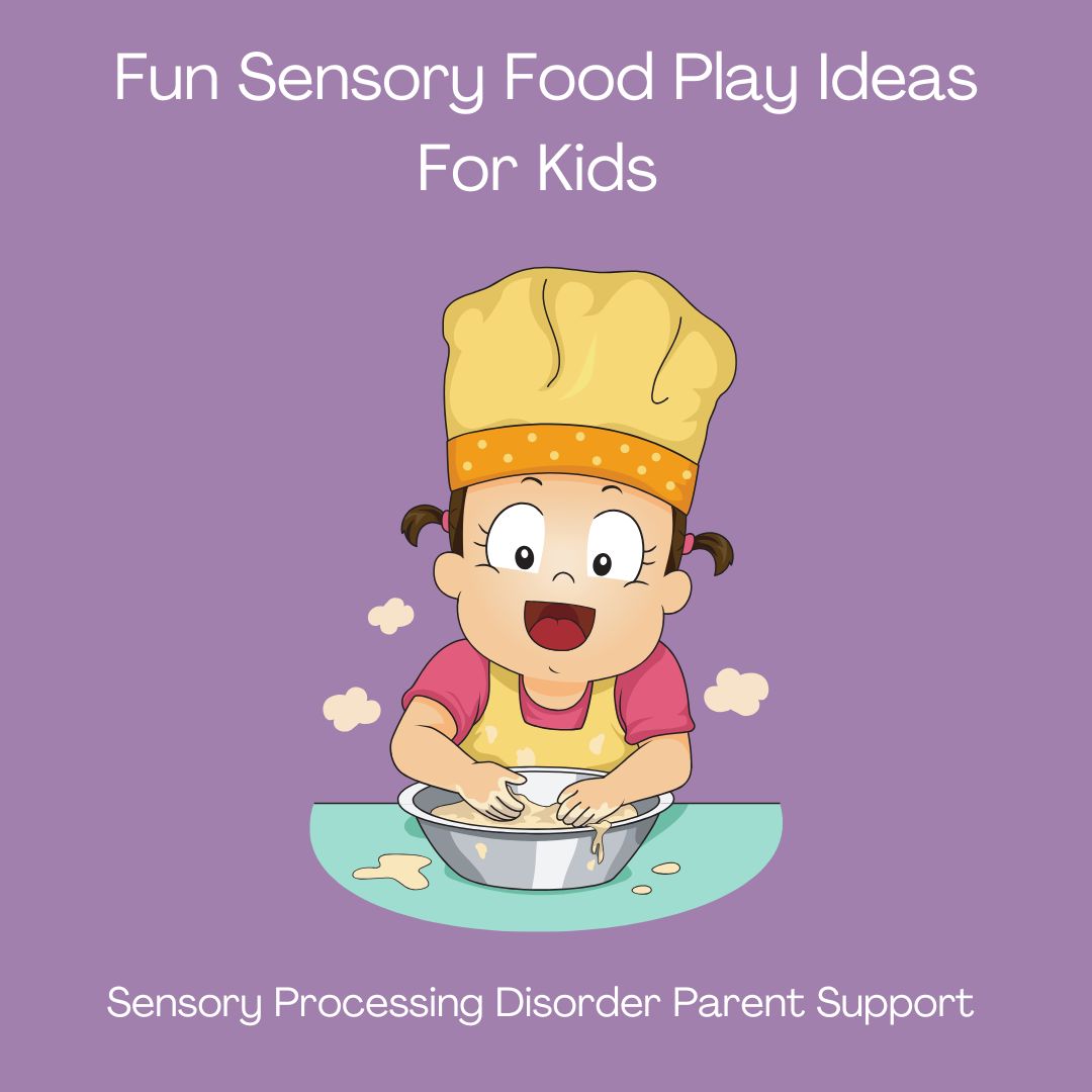 Sensory Processing Disorder Fun Sensory Food Play Ideas For Kids   Sensory Play Activity