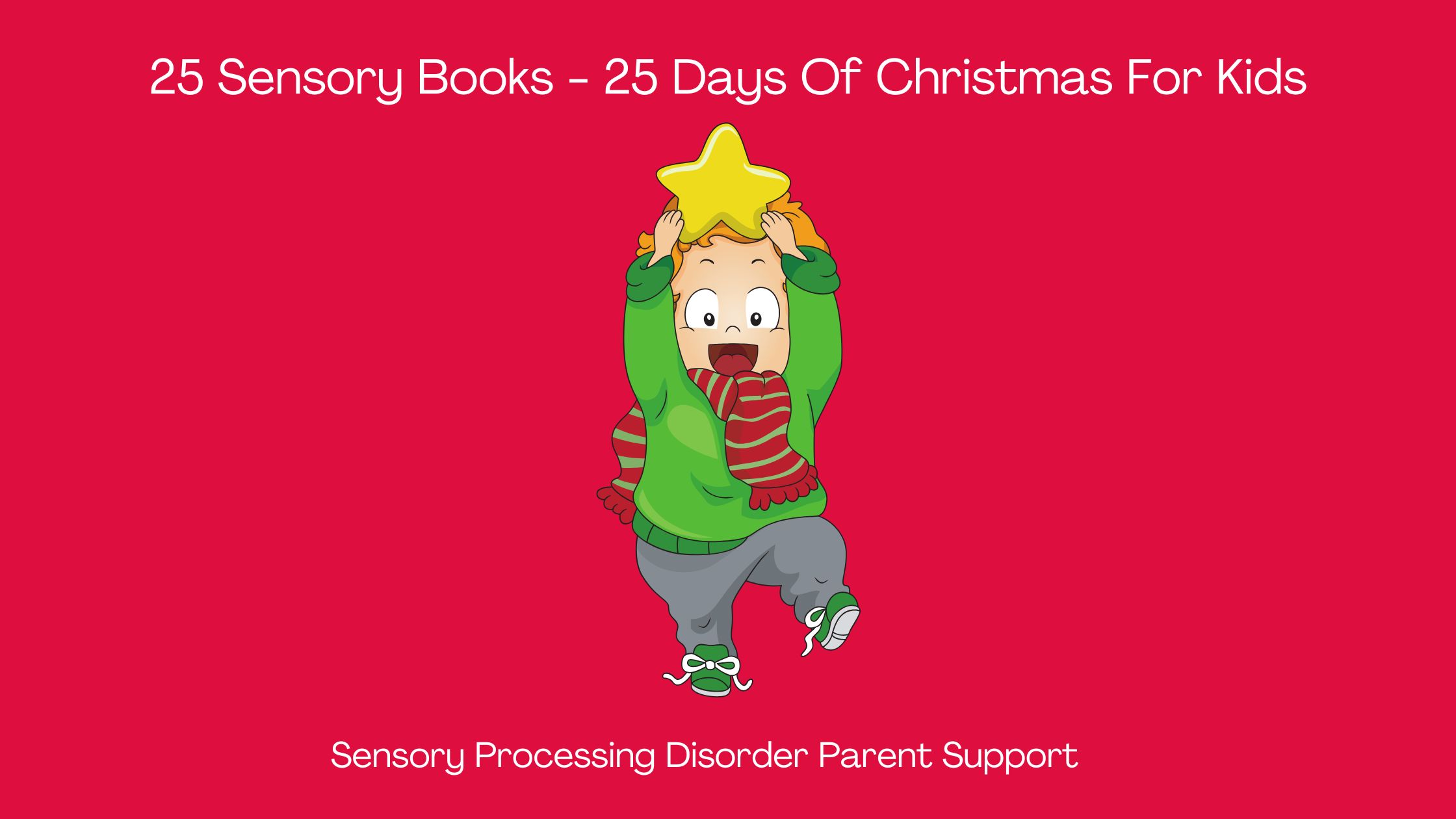 Sensory Processing Disorder 25 Sensory Books - 25 Days Of Christmas For Kids  Christmas Countdown for Children