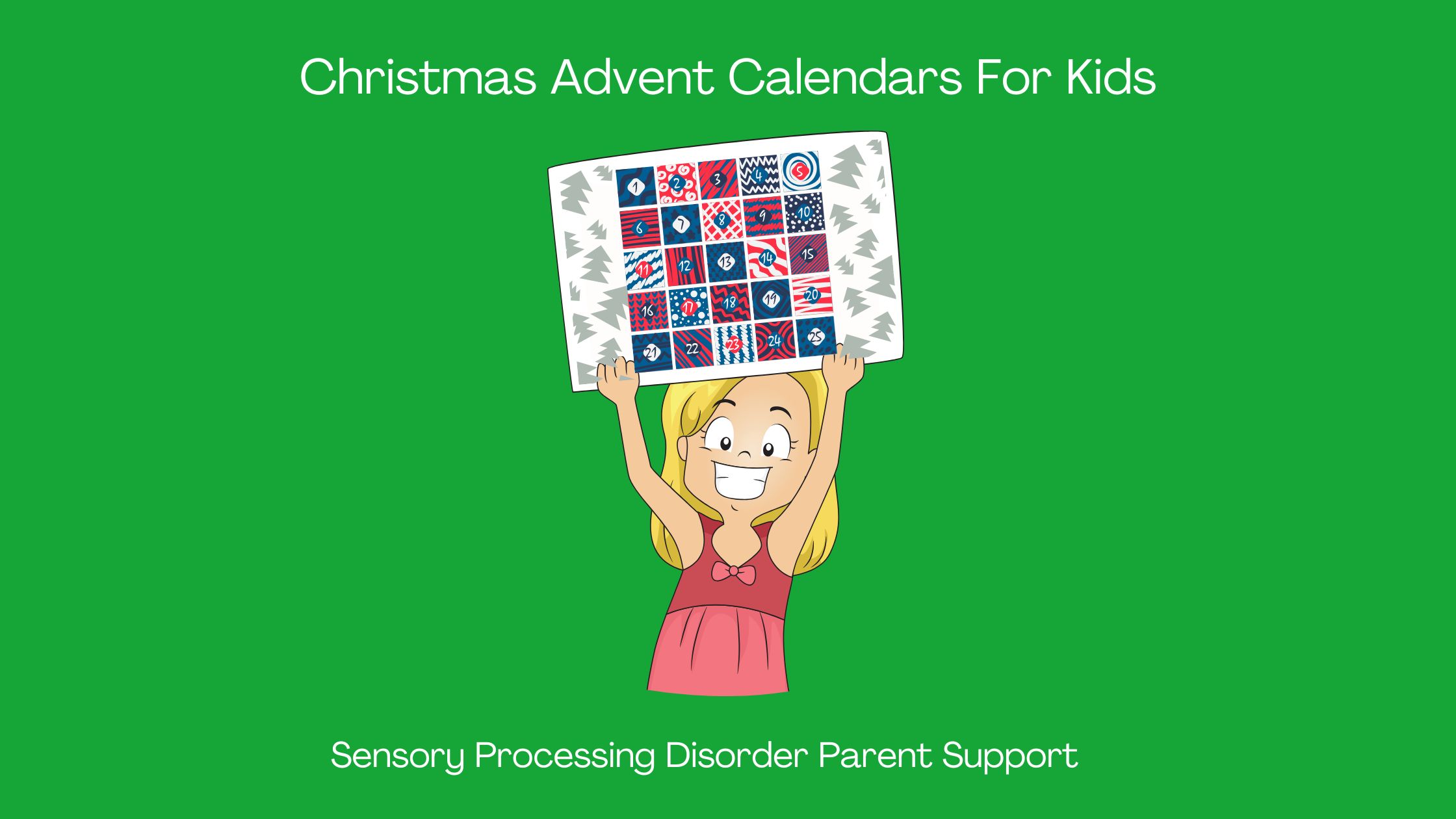 Sensory Processing Disorder Christmas Advent Calendars For Kids