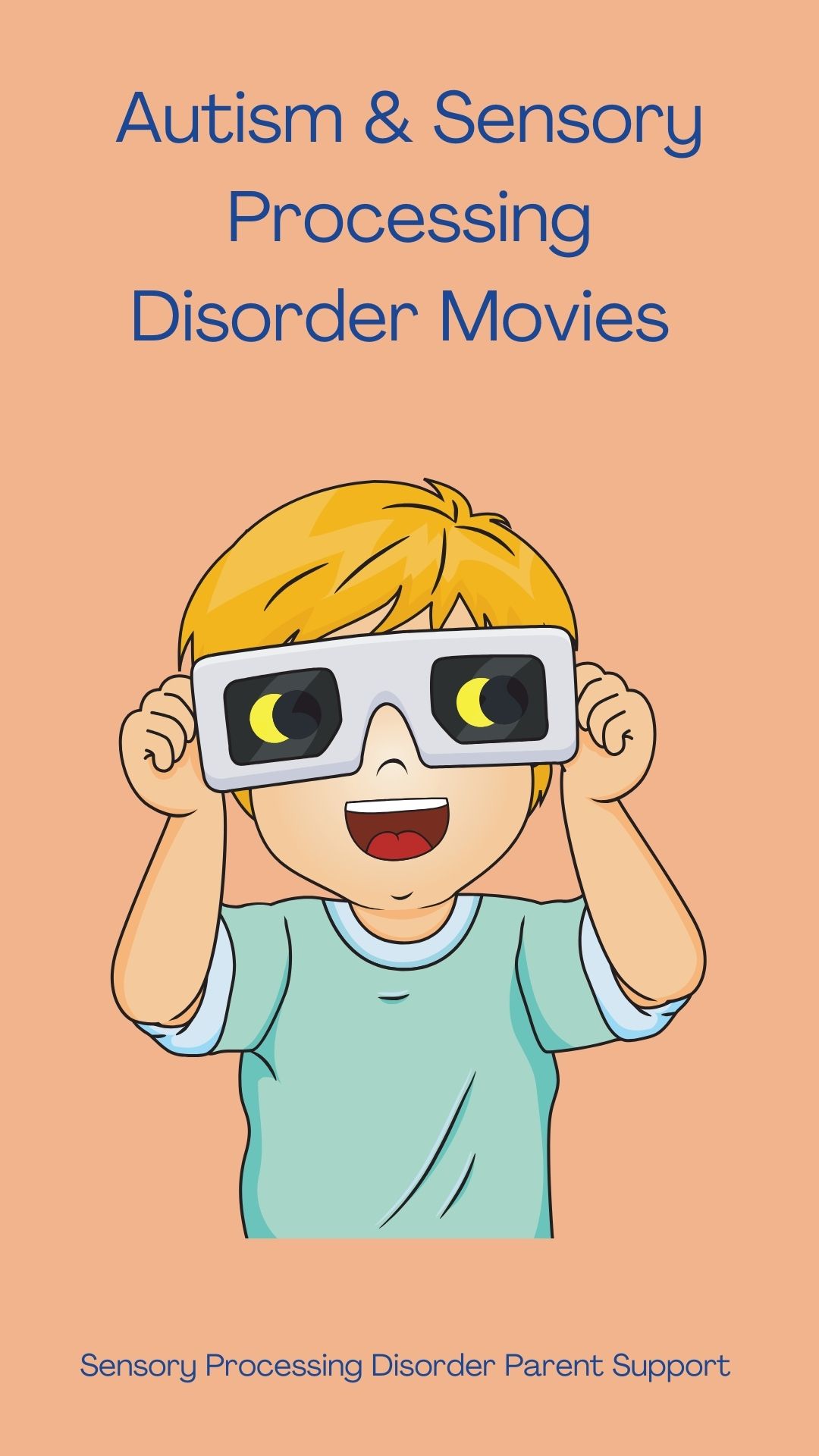 https://sensoryprocessingdisorderparentsupport.com/autism-and-sensory-processing-disorder-movies/