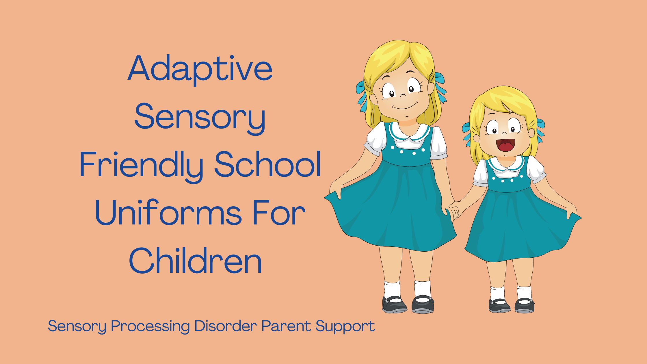 two girls wearing sensory friendly dresses at school Adaptive Sensory Friendly School Uniforms For Children