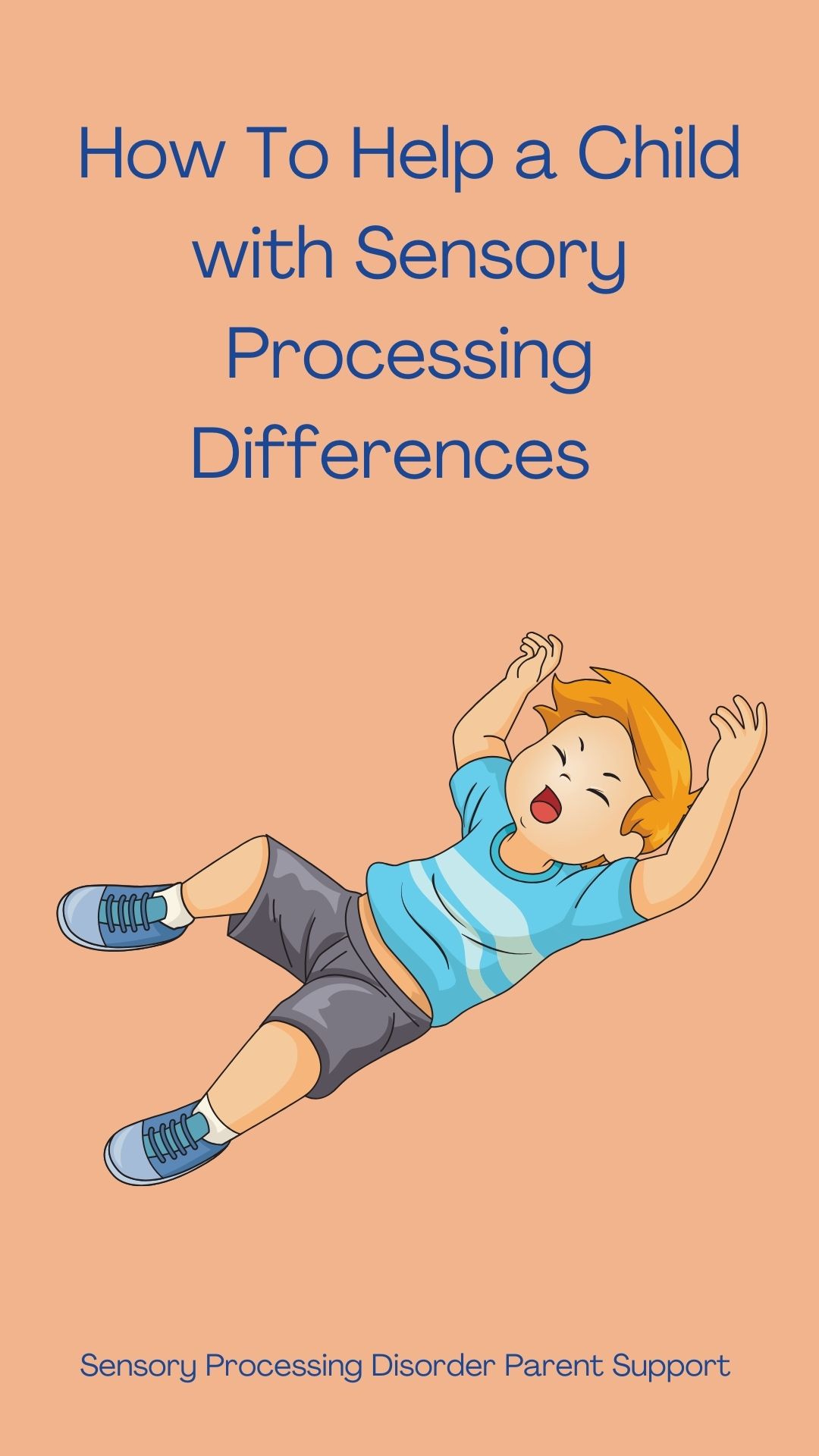 How To Help a Child with Sensory Processing Differences