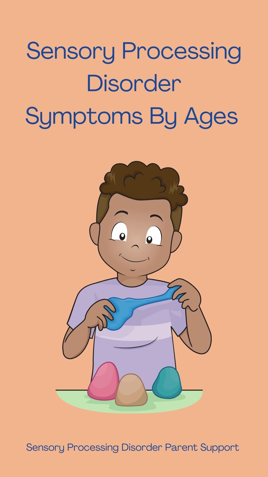 Sensory Processing Disorder Symptoms By Ages