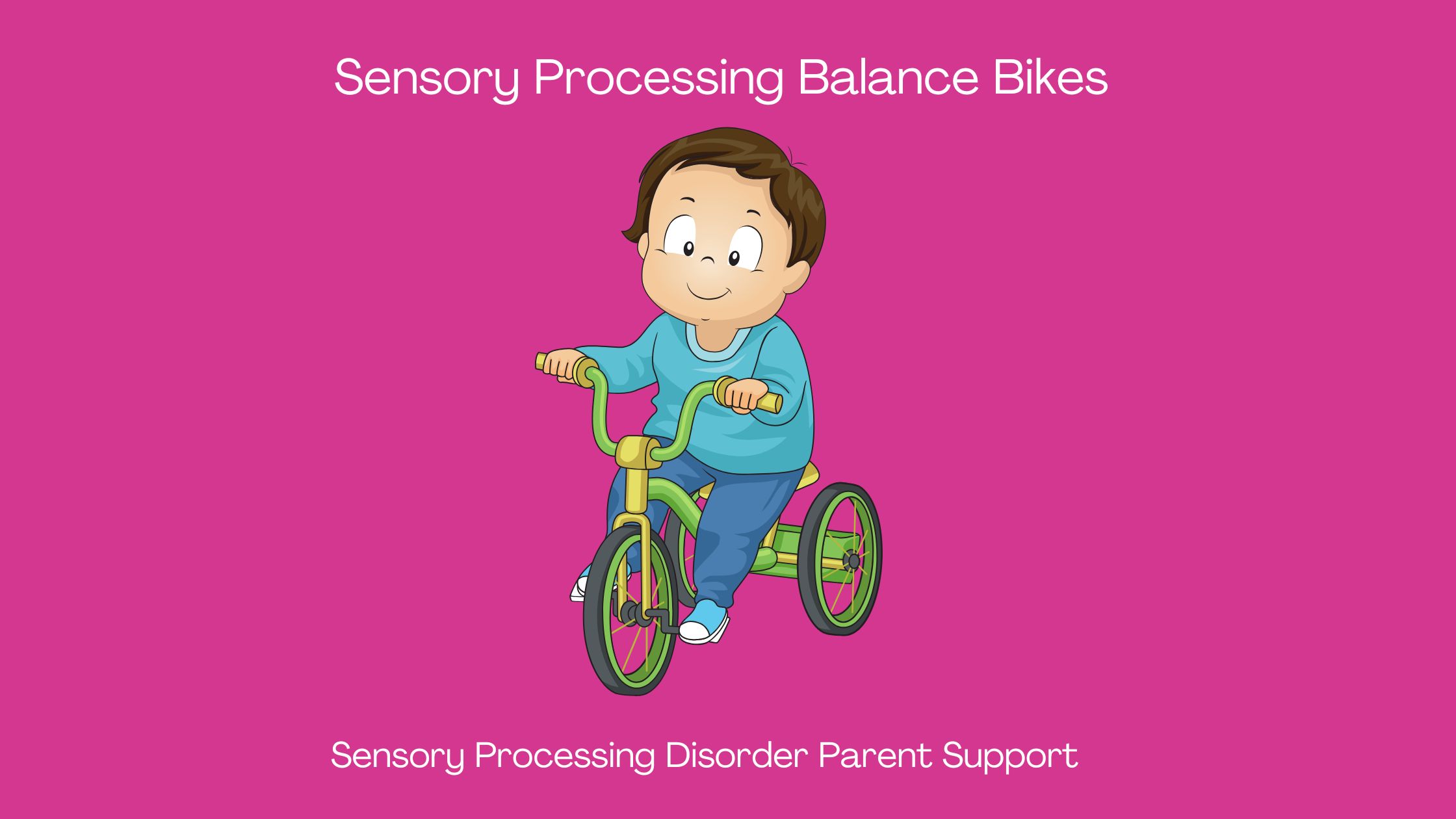 child with sensory processing disorder on a balance bike Sensory Processing Balance Bikes