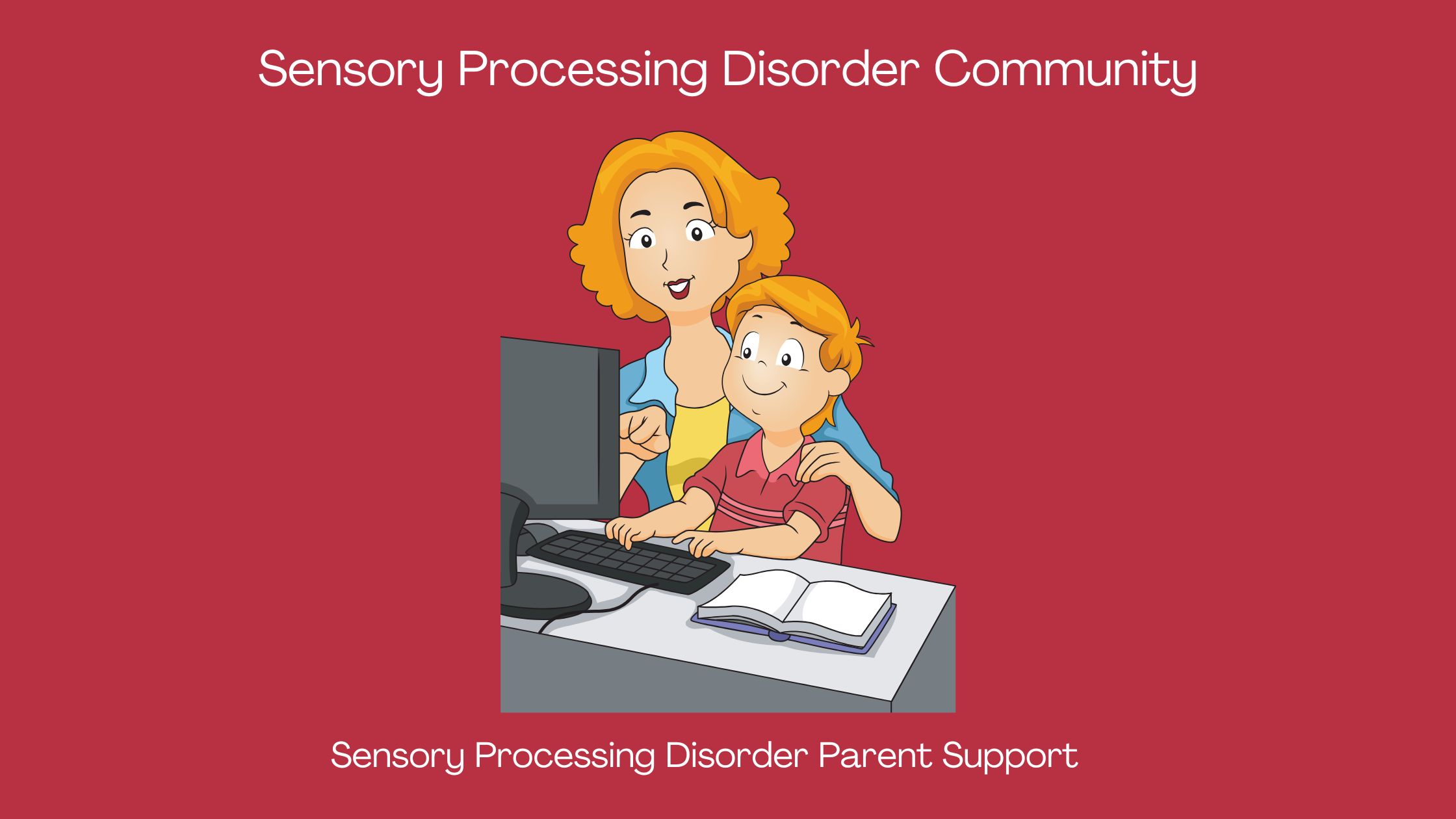 Sensory Processing Disorder Community Sensory Differences Sensory Processing Disorder Parent Support group parenting group